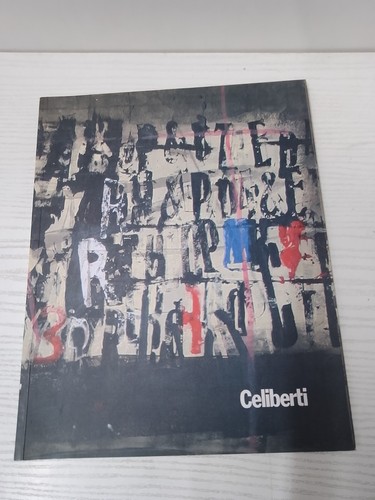 Celiberti catalogo mostra - celiberti,
