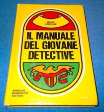 Il MANUALE del GIOVANE DETECTIVE di Mario Nardone edizioni Mondadori del 1971