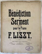FRANZ LISZT BENEDITION ET SERMENT  PIANO SPARTITO PIANOFORTE PRIMI 900
