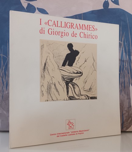 Calligrammes giorgio de - giorgio,