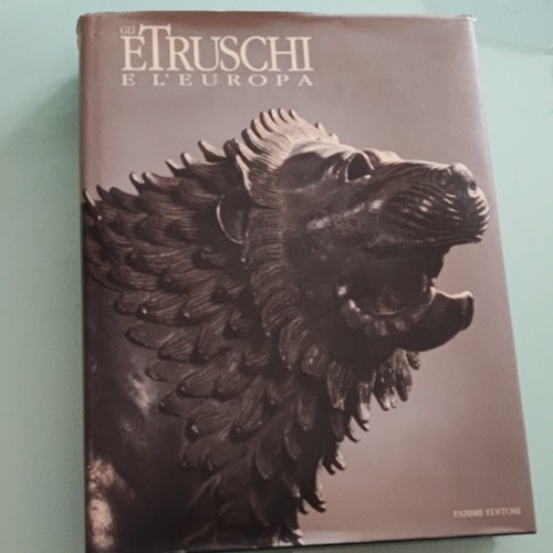 Gli etruschi europa fabbri - e, l'europa