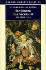 The Alchemist and Other Plays