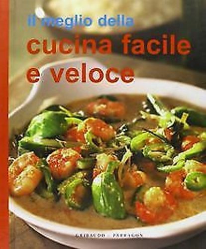 Meglio della cucina facile - cucina,