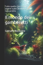 Il mondo dei gamberetti: Tutto