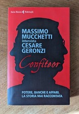 Confiteor- Massimo Mucchetti Intervista Cesare Geronzi- 1° Ed Feltrinelli 2012 