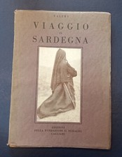 libro 1931 Viaggio in Sardegna - Edizioni della Fondazione il Nuraghe Cagliari