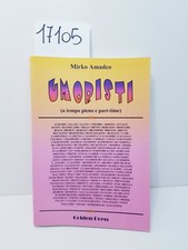 UMORISTI (a tempo pieno e part-time) Mirko Amadeo / Golden Press 2008