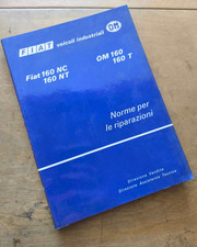 FIAT VEICOLI INDUSTRIALI - FIAT 160 NC NT / OM 160 T - NORME PER LA RIPARAZIONE