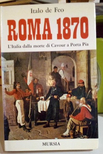 Roma 1870 italia dalla - 1870., l'italia