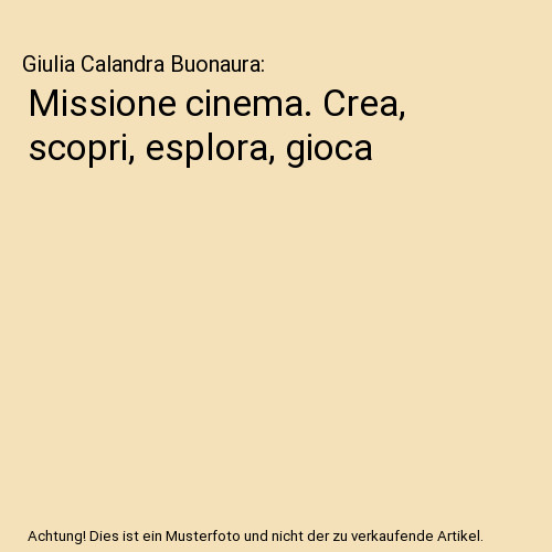 Missione cinema crea - missione, crea,