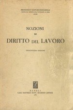 Nozioni di diritto del lavoro. Trentunesima edizione.