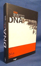 Dna dal novecento - novecento, oggi.
