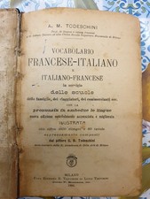 VOCABOLARIO FRANCESE-ITALIANO E ITALIANO-FRANCESE Editore: E Trevisini, 1906