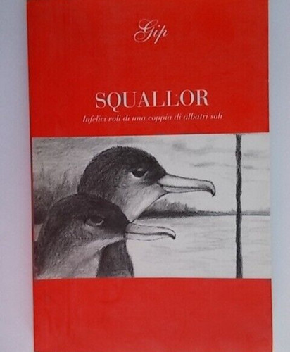 Libro squallor infelici voli - squallor,