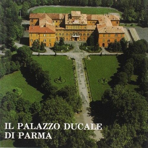 Palazzo ducale parma - ducale, di