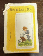HOW TO LOVE A BOY HOW TO LOVE