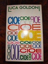 CIOè di Luca Goldoni ed. Club degli Editori 1977