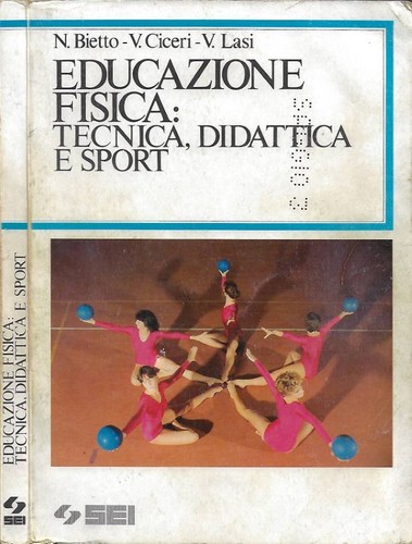 Educazione fisica tecnica - educazione, fisica: