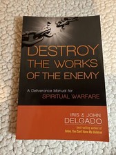 Destroy the Works of the