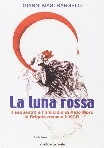 Luna rossa sequestro e - rossa., il