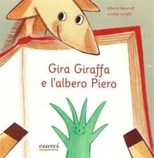 Gira Giraffa e l'albero Piero