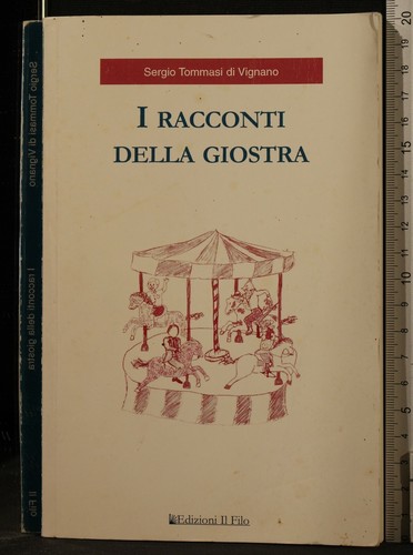 Racconti della giostra - della,