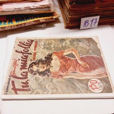 I ROMANZI DI GRAND HOTEL Tu la mia follia RARISSIMO Luciana Peverelli 1949 IB17