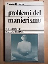 Amedeo Quondam - Problemi del manierismo - Guida Editori 1975