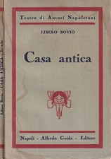 Casa antica. . Libero Bovio