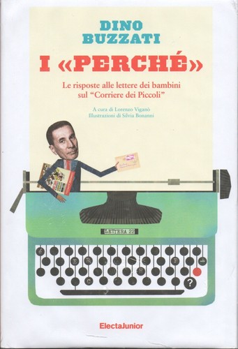 Dino buzzati perche le - perche'.,