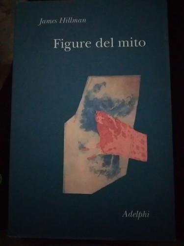 James hillman figure del mito - hillman,