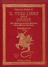 Il Vero Libro Delle Ombre. Rebis Edizioni. Pier Luca Pierini.