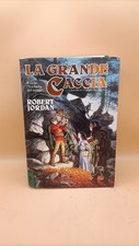 Robert Jordan, La grande caccia, Mondadori 1a edizione 1993