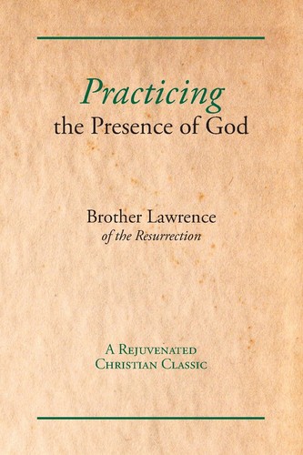Practicing the presence - presence, god