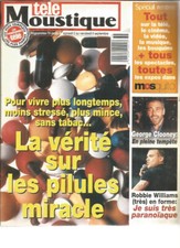 TELE MOUSTIQUE N°36 PILULOMANIA / G. CLOONEY / ROBBIE WILLIAMS / FREDDY LOIX