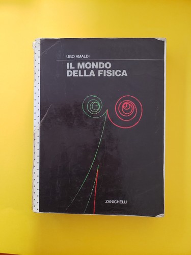 Mondo della fisica - il,