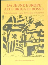 DA JEUNE EUROPE ALLE BRIGATE