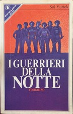 I GUERRIERI DELLA NOTTE - SOL