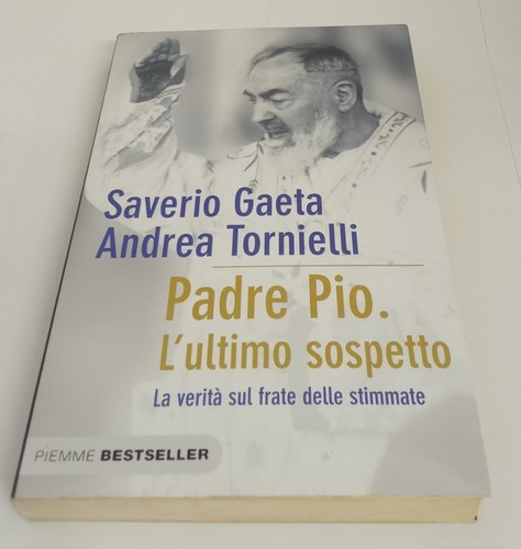 Padre pio ultimo sospetto - l'ultimo,