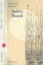 Anima Mundi. . Susanna Tamaro. 1997. .