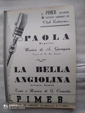 A. GAVAGNIN "PAOLA" - G. CONROTTO "LA BELLA ANGIOLINA" - 1954 - ED. PIMEB