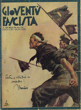 Rivista GIUVENTU' FASCISTA Anno 1, N. 32. Vedi rottuta in copertina. Pag. 28