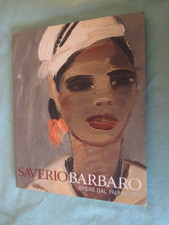 SAVERIO BARBARO OPERE DAL 1949