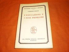 lamberto borghi l'educazione e i suoi problemi la nuova italia