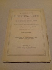 Elementi di prospettiva lineare (con tavole) - Alessandro Suini - 1880