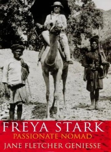 Freya stark passionate nomad - freya,