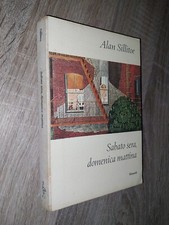 Sillitoe Alan ; SABATO SERA 