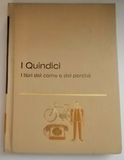 I Quindici I libri del come e del perchè n.7 Come funzionano le cose FIELD 1977