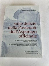 Sulle delizie della Passera & dell'Asparago officinale - Belluno 2005