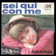 ADAMO DISCO 45 GIRI SEI QUI